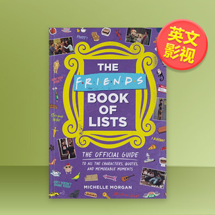外版 Lists 老友记：角色 Book 书Friends 进口原版 难忘时刻官方指南英文电影精装 名言 预售