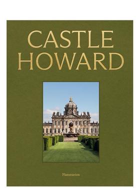 【预售】霍华德城堡英国庄园巡礼Castle Howard 英文建筑风格与材料构造Chrisher Ridgway精装Flammarion进口原版书9782080445