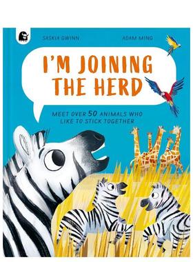 【预售】【动物生存方式】我要加入兽群【How Animals Live】I'm Joining the Herd英文儿童绘本动物生态环保Saskia Gwinn精装Hap