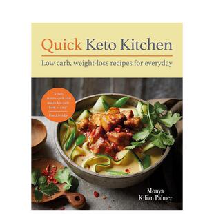 Keto Kitchen英文餐饮Monya 书Kyle 预售 Books9781914239922 进口原版 快速酮厨房Quick Palmer简装 Kilian