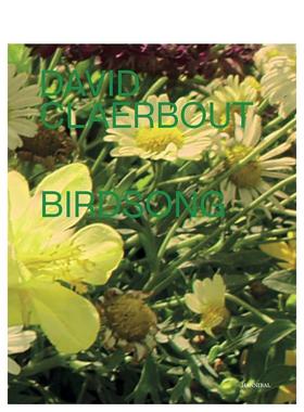 【预售】鸟鸣Birdsong英文摄影集摄影师专辑David Claerbout精装Cannibal/Hannibal Publishers进口原版书9789493416154