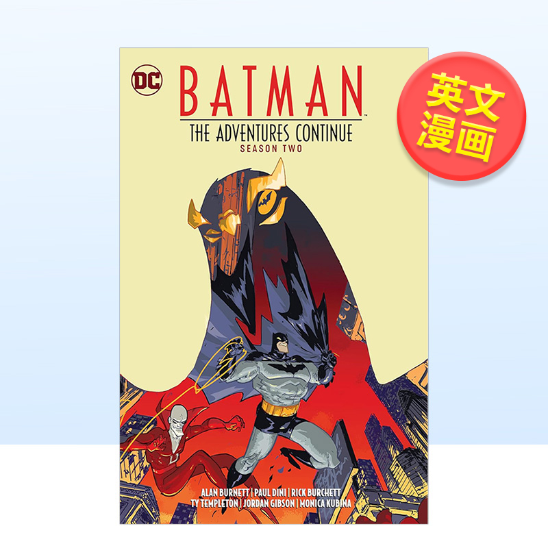 【现货】【DC Comics】蝙蝠侠冒险续篇卷2英文漫画进口原版书Batman: The Adventures Continue Season Two Paul Dini  Alan Bur