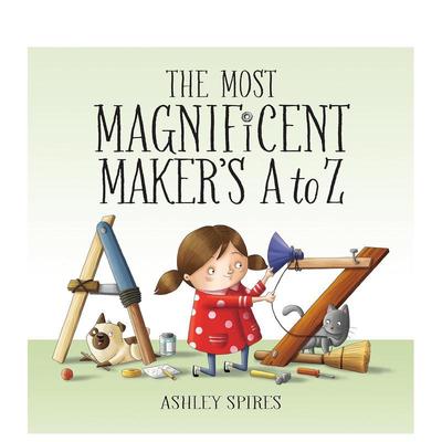 【预售】非凡的创造动作A-ZThe Most Magnificent Maker's A to Z英文儿童语言概念启蒙6-9岁精装进口原版书 Kids Can Press