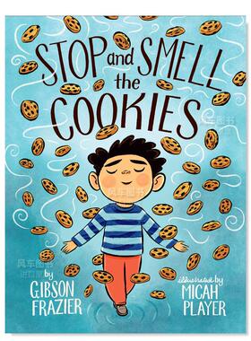 【预售】停下来闻闻饼干英文儿童绘本自我认知情绪管理进口原版外版书精装S and Smell the CookiesGibson Frazier；Micah Pl