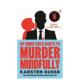 正念谋杀2 Murder Child Inner 召唤 Mindfully英文文学小说Karsten Dus Wants 内心小孩 Netflix同名剧集原著小说My 预售