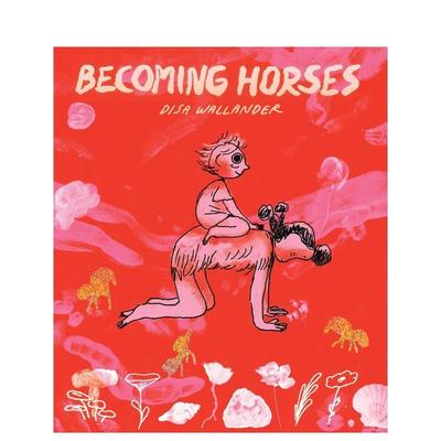 【现货】【Drawn】变成了马Becoming Horses英文漫画Disa Wallander平装Drawn and Quarterly进口原版书9781770463479