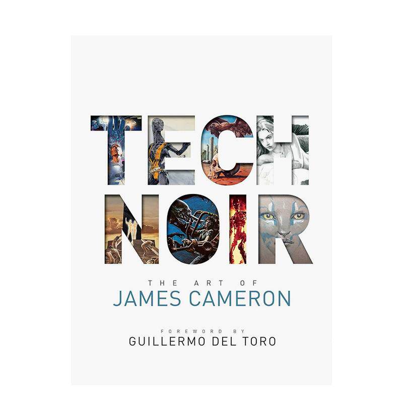 【预售】黑科技 詹姆斯-卡梅隆的艺术美国版Tech Noir: The Art of James Cameron英文影视Guillermo del ToroInsight Editions进