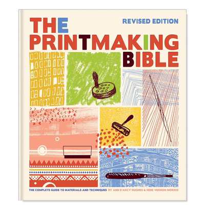 【预售】版画（修订版）英文艺术技法与入门赏析进口原版外版书精装Printmaking Ann D Arcy HughesChronicle Books