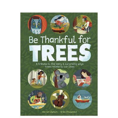 【现货】感恩树木【Be Thankful】Be Thankful for Trees英文儿童绘本知识百科Brian Fitzgerald精装Red Comet Press3-6岁进口原版