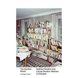 世界The Giedion 进口原版 预售 书9783858818195 Scheidegger 吉迪恩 Grunewald精装 World英文艺术家艺术工作室Almut