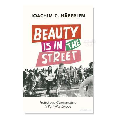 【预 售】美丽就在街头 Beauty is in the Street英文人文历史原版图书外版进口书籍 H?berlen, Joachim C. Allen Lane