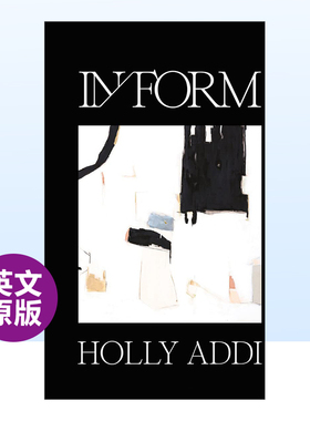 【预售】存在形体 美国抽象画艺术家Holly Addi英文艺术家艺术工作室进口原版外版书精装IN /FORM：Holly AddiBeta-Plus Publish