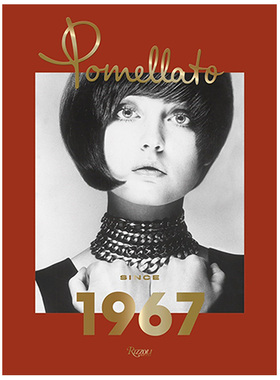 【预售】波米雷特始于1967年英文珠宝首饰进口原版外版书精装Pomellato Since 1967 Sheila WellerRizzoli