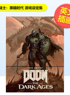 【预售】毁灭战士黑暗时代 游戏设定集The Art of DOOM: The Dark Ages英文插画原画设定集Bethesda Softworks精装进口原版书Dark