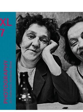 【预售】XL 摄影（第七部） Deutsche Börse德意志交易所艺术收藏馆英文摄影综合作品进口原版外版书精装14岁以上XL Photography