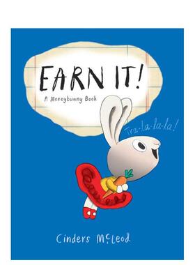 【现货】小兔子理财书Earn It! A Moneybunny Book英文儿童绘本职业认知财商管理Cinders McLeod平装9-12岁Nancy Paulsen Books进