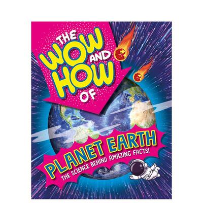【现货】地球的惊叹与奥秘The Wow and How of Planet Earth英文儿童绘本知识百科Annabelle Lynch平装Wayland6-9岁进口原版书978