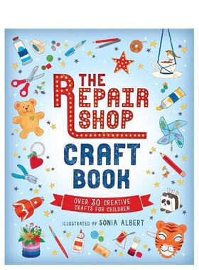 【预售】古董修理店手工之书英文儿童绘本IP系列Sònia Albert进口原版书平装3岁-6岁The Repair Shop Craft BookWalker Books UK