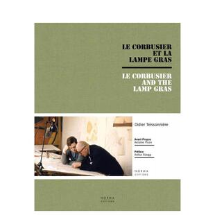 【预售】勒柯布西耶与格拉斯灯Le Corbusier and the Gras Lamp英文室内设计师工作室Antoine Picon精装Editions Norma (FR)进口原