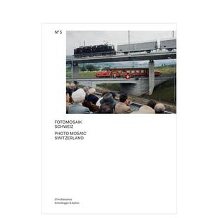 Mosaic Spiess进口 瑞士照片马赛克Comet Scheidegger Switzerland英文摄影集纪实精装 图片社档案第五卷Photo Photo 预售