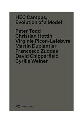 【预售】巴黎高等商学院校园典范的演变HEC Campus英文建筑设计Martin Duplantier精装Park Books进口原版书9783038600992