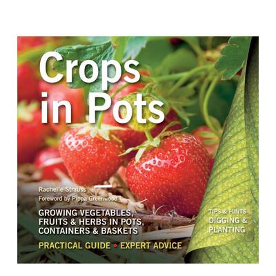 【现货】盆中作物Crops in Pots英文生活综合Rachelle Strauss|Pippa GreenwoodFlame Tree Publishing平装进口原版书97817836113