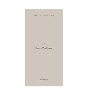 影响Effects Architecture英文建筑设计平装 Publishers进口原版 建筑 Quart 书9783037612606 预售