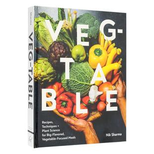 Sharma 书9781797216317 2023IACP烹饪图书奖 Books进口原版 Chronicle 精装 Nik table英文餐饮 蔬菜Veg 现货