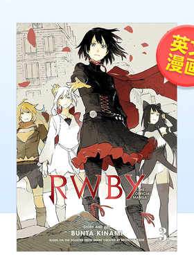【现货】RWBY官方漫画第三卷英文漫画进口原版书RWBY: The Official Manga， Vol. 3 KinamiSimon & Schuster
