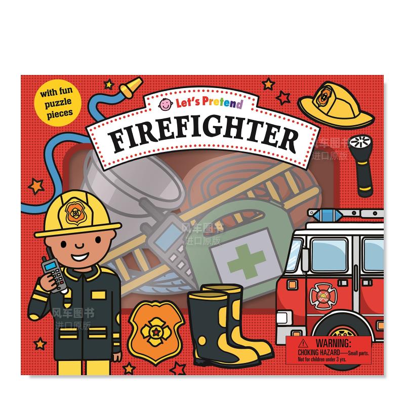 【预售】让我们假装。消防员英文儿童趣味进口原版书Lets Pretend: Firefighter Priddy著Priddy Books出版