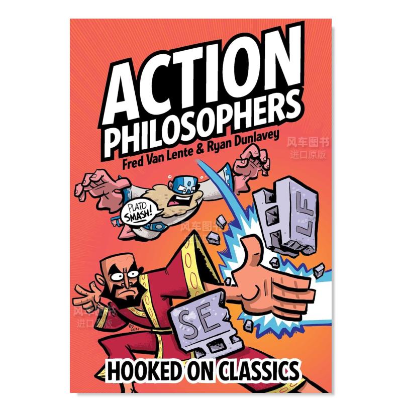 【预 售】行动哲学家：伟大的思想家（精装）英文漫画进口原版书Action Philosophers: Hooked On Classics精装Fred Van Lente and 书籍/杂志/报纸 原版其它 原图主图