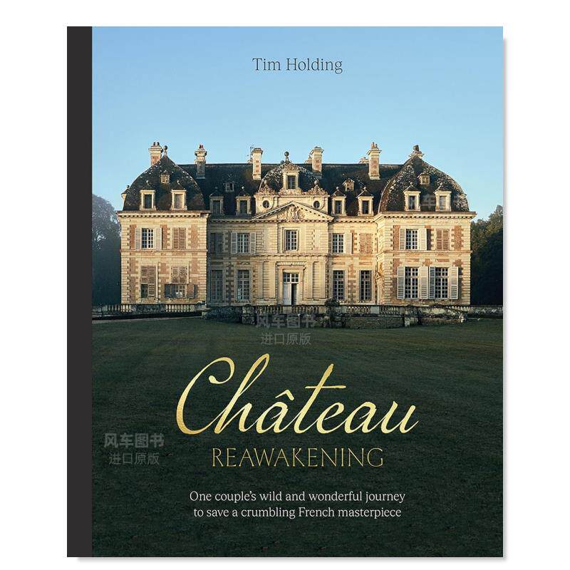 【预售】唤醒城堡英文建筑设计建筑风格与材料构造进口原版图书Chateau Reawakening精装Holding著Hardie Grant Books