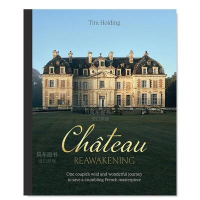 【预售】唤醒城堡英文建筑设计建筑风格与材料构造进口原版图书Chateau Reawakening精装Holding著Hardie Grant Books
