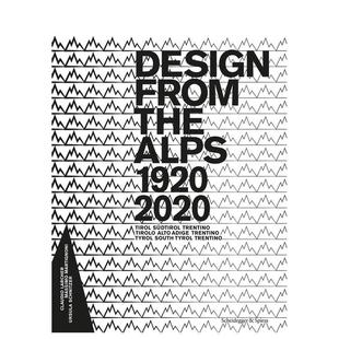 设计 Spiess Alps 预售 阿尔卑斯山 2020英文工业产品设计Claudio 2020Design 1920 Scheidegger from Larcher精装 the