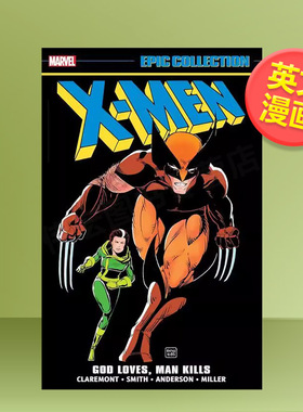 【现货】【Marvel】X战警史诗合集神爱世人，人却相残英文漫画平装进口原版书X-Men Epic Collection: God Loves， Man Kills Paul