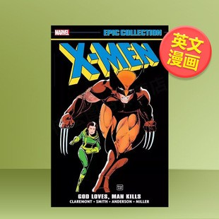 人却相残英文漫画平装 Men 现货 X战警史诗合集神爱世人 Man Paul Loves 进口原版 Marvel Collection Epic 书X Kills God