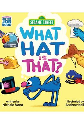 【预售】芝麻街那是顶什么帽子Sesame Street英文儿童绘本虚构类Andrew Kolb纸板书Abrams Appleseed进口原版书9781419783920
