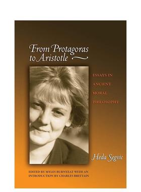 【预售】从普洛塔高勒斯到亚里斯多德古道德哲学文集From Protagoras to Aristotle Essays 英文人文历史Heda Segvic平装Princeto