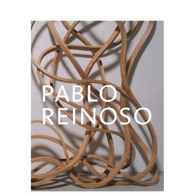 【预售】巴勃罗雷诺索Pablo Reinoso英文艺术家艺术工作室Gerard Wajcman精装Five Continents Editions进口原版书9788874397525