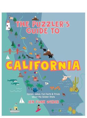 【现货】加州谜题指南The Puzzler's Guide to California英文儿童趣味Jen Funk Weber精装West Margin Press9-12岁进口原版书978