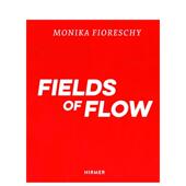 Monika 书精装 外版 Fields 流动 FlowUta 14岁以上Monika Fioreschy 线英文艺术家艺术工作室进口原版 预售