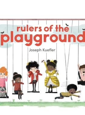 【现货】操场的统治者Rulers of the Playground英文儿童绘本虚构类6-9岁Kuefler  Joseph进口原版书Balzer & Bray9780062424327