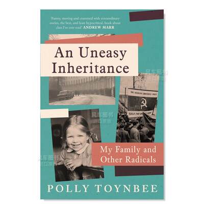 【预 售】不安的继承：我的家人和其他激进分子英文文学传记An Uneasy Inheritance: My Family and Other Radicals精装Polly Toyn