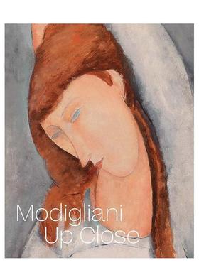 【现货】莫迪里阿尼 近距离Modigliani Up Close英文外国美术19世纪Barbara Buckley精装Yale University Press进口原版书9780300