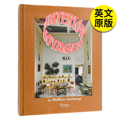 【预售】室内旅途:空间/时光/感觉英文室内设计英文空间与装饰进口原版书Interior Voyages:Place， Time， and Feeling精装Matth