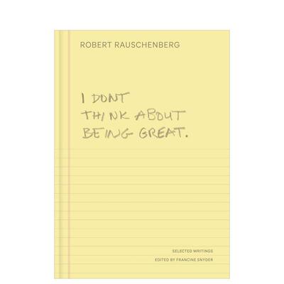 【预售】我从未想过要伟大：文选 I Don't Think about Being Great: Selected Writings 原版英文艺术画册画集