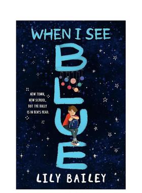 【现货】当我看到蓝色同理心教育读物 Lily BaileyWhen I See Blue英文青少年读物3-6岁平装Lily Bailey 进口原版书Orion Publish