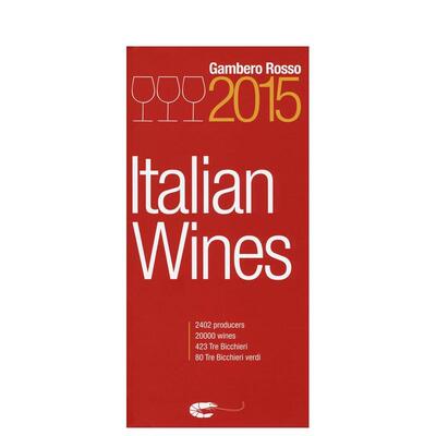 【预售】2015 年意大利葡萄酒Italian Wines 2015英文餐饮Gambero Rosso平装Gambero Rosso进口原版书9781890142209