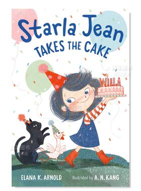 【预售】斯黛拉·珍第2部：蛋糕拿走了 【Elana K. Arnold 普利策奖及国家图书奖获奖者】英文儿童章节书进口原版外版书精装Star