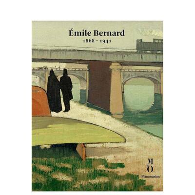 【现货】埃米尔伯纳德1868-1941Emile Bernard法文艺术Musée d’OrsayFlammarion France进口原版书9782081343047